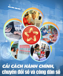 CẢI CÁCH HÀNH CHÍNH GẮN VỚI CHUYỂN ĐỔI SỐ